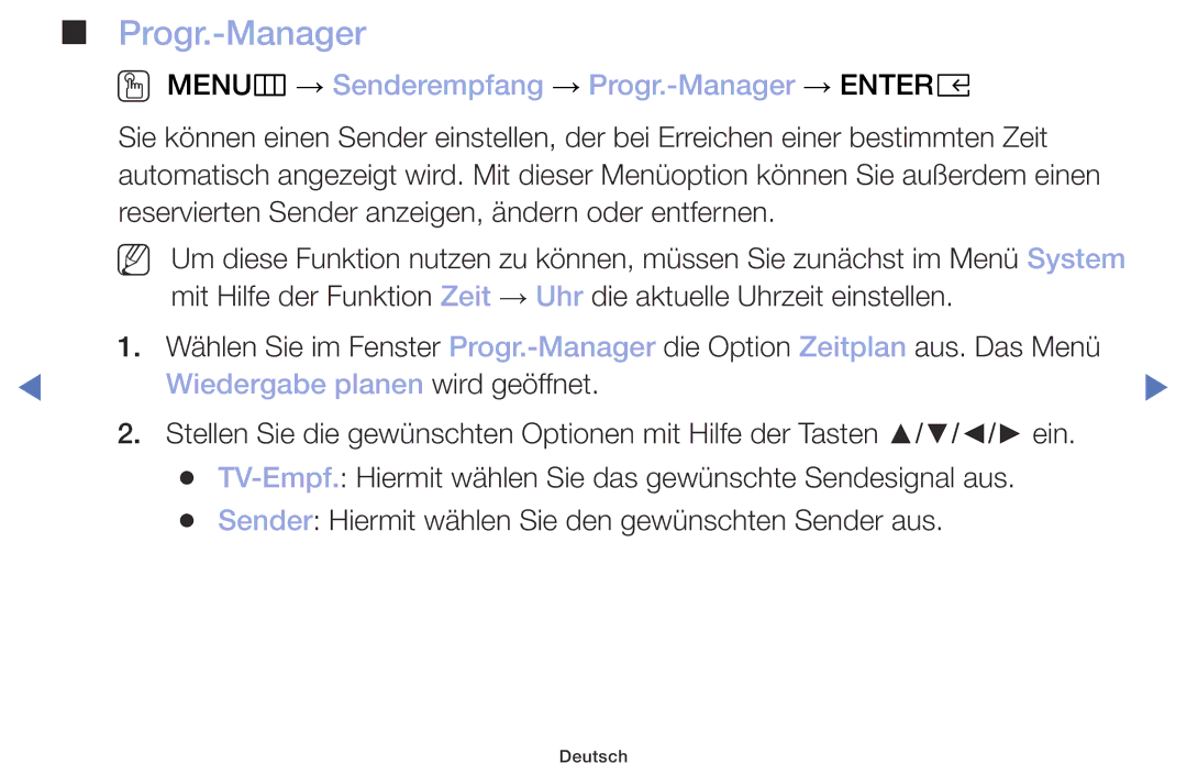 Samsung UE40M5075AUXXC manual OO MENUm → Senderempfang → Progr.-Manager → Entere, Wiedergabe planen wird geöffnet 