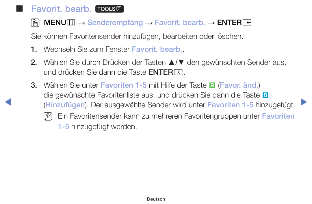 Samsung UE40M5075AUXXC, UE49M5075AUXXC manual Favorit. bearb. t, OO MENUm → Senderempfang → Favorit. bearb. → Entere 