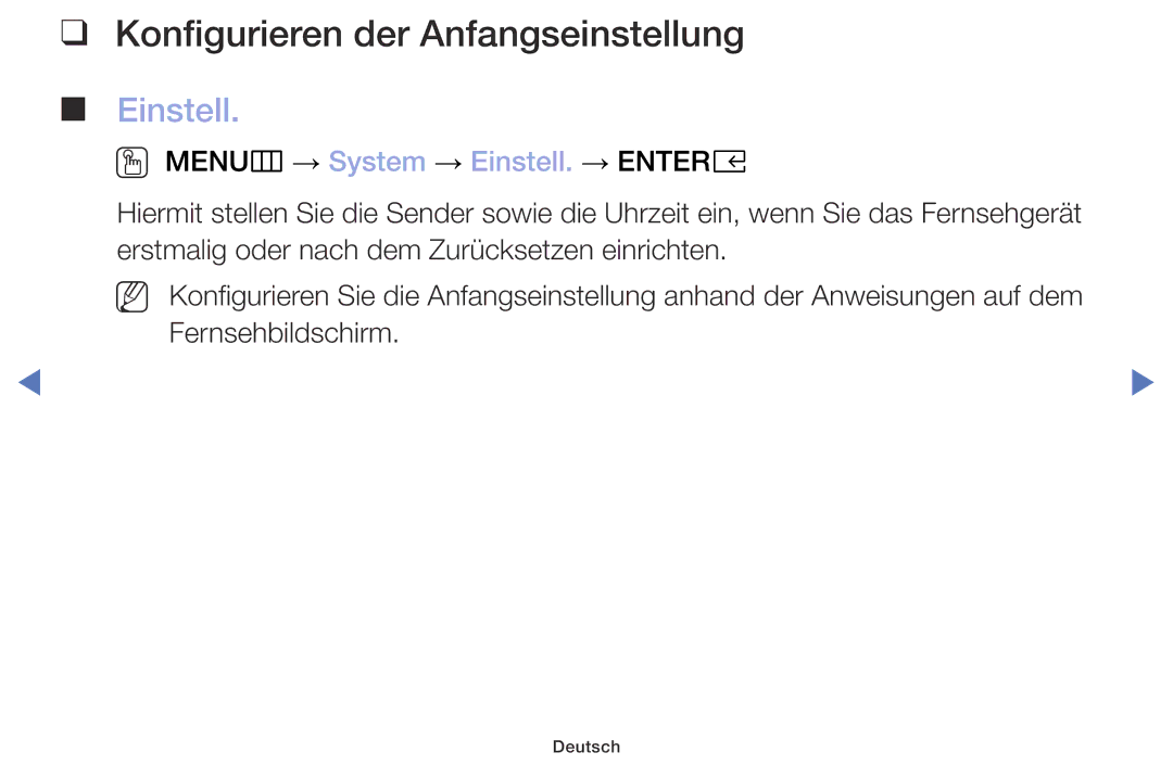 Samsung UE49M5075AUXXC, UE40M5075AUXXC Konfigurieren der Anfangseinstellung, OO MENUm → System → Einstell. → Entere 