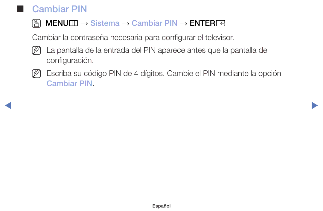Samsung UE40M5075AUXXC, UE49M5075AUXXC, UE49M5005AWXXC, UE32M4005AWXXC manual OO MENUm → Sistema → Cambiar PIN → Entere 