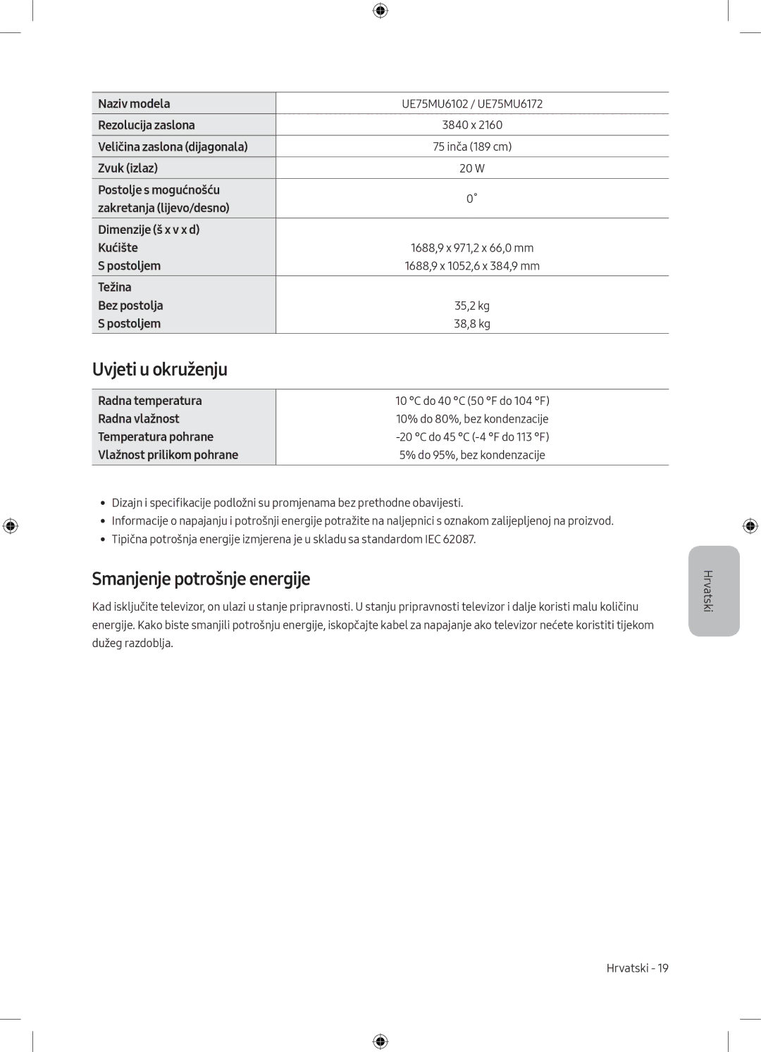 Samsung UE43MU6172UXXH, UE40MU6102KXXH, UE50MU6172UXXH, UE55MU6172UXXH manual Uvjeti u okruženju, Smanjenje potrošnje energije 