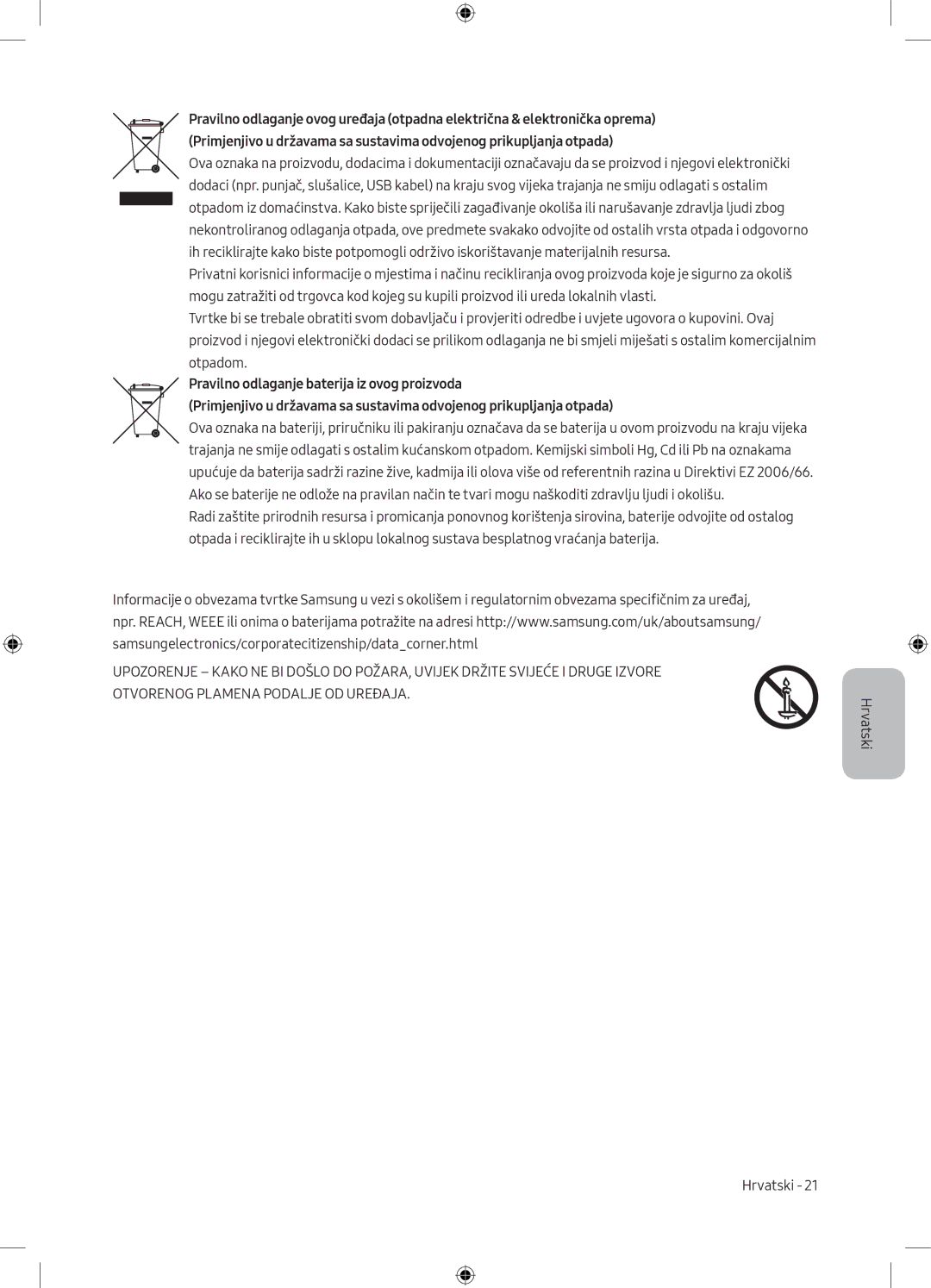 Samsung UE65MU6172UXXH, UE40MU6102KXXH, UE50MU6172UXXH, UE55MU6172UXXH manual Otvorenog Plamena Podalje OD UREĐAJA. Hrvatski 