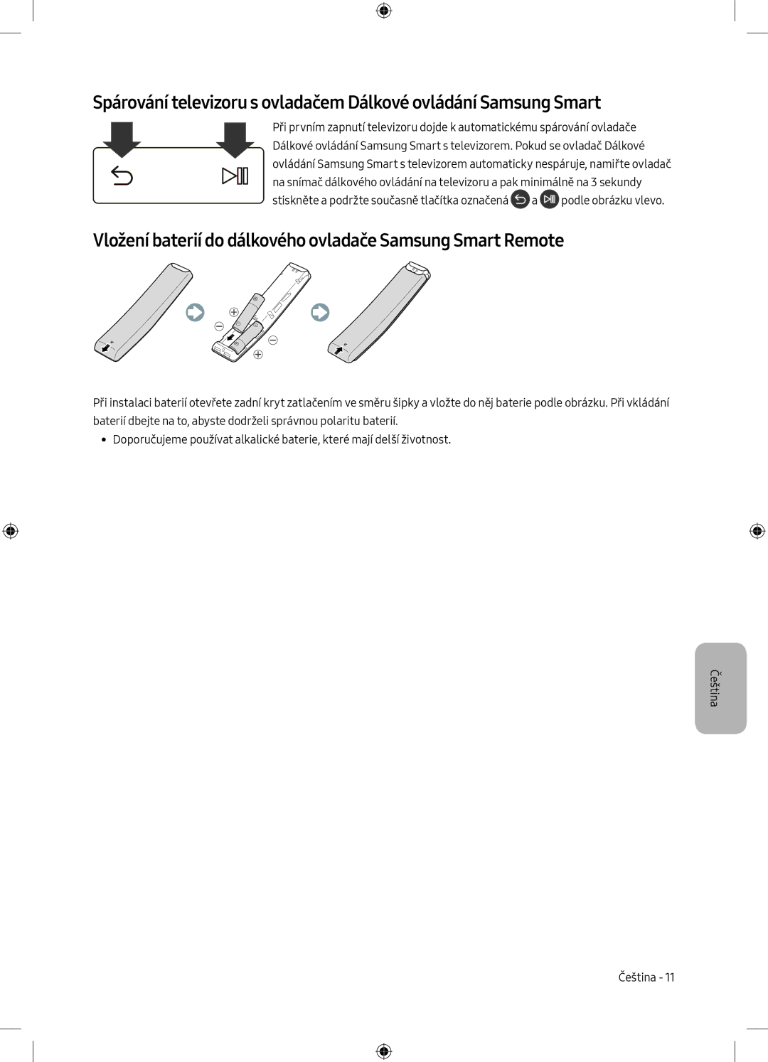 Samsung UE49MU6102KXXH, UE40MU6102KXXH, UE50MU6172UXXH manual Vložení baterií do dálkového ovladače Samsung Smart Remote 