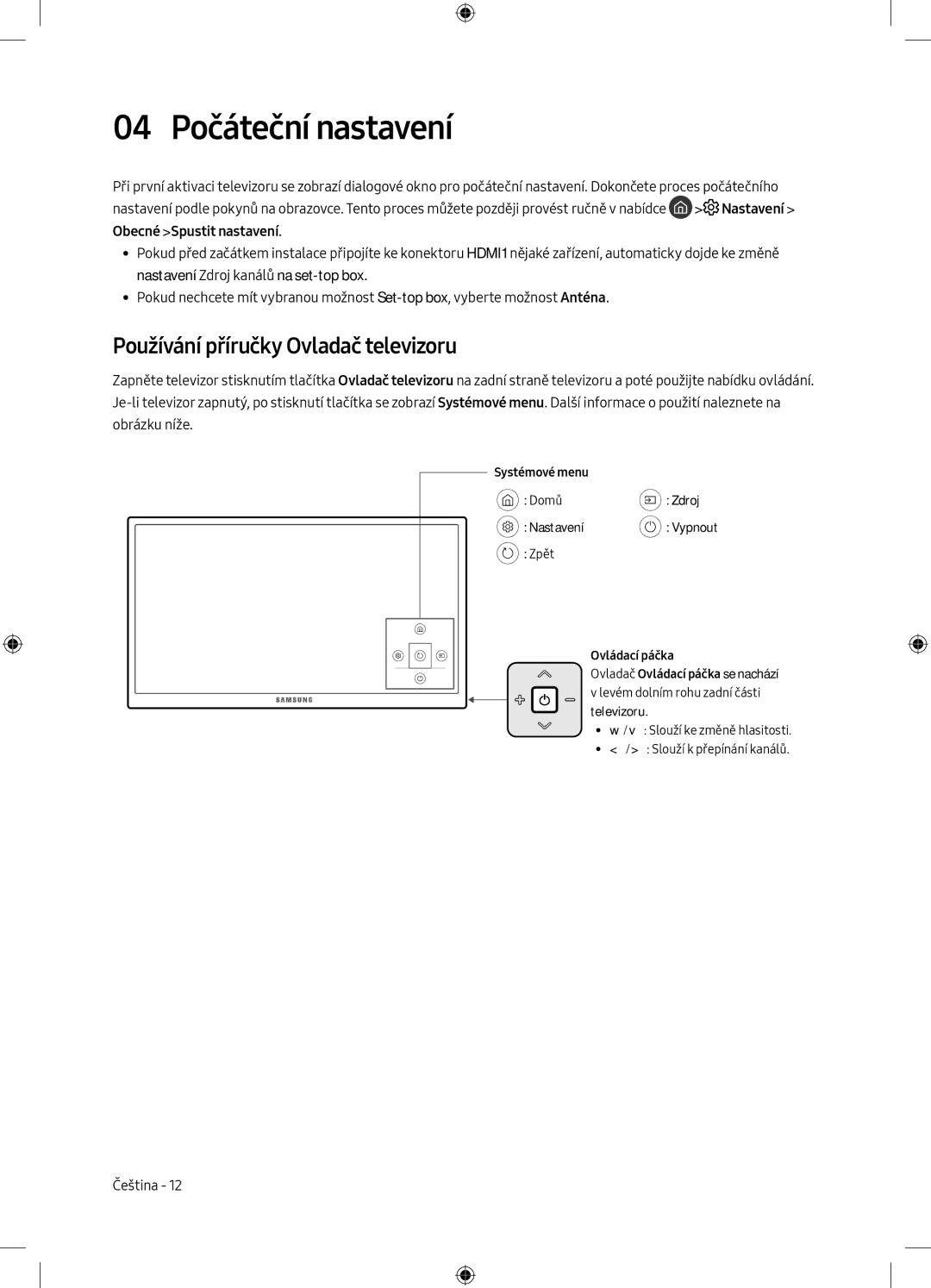 Samsung UE43MU6102KXXH, UE40MU6102KXXH manual 04 Počáteční nastavení, Používání příručky Ovladač televizoru, Systémové menu 