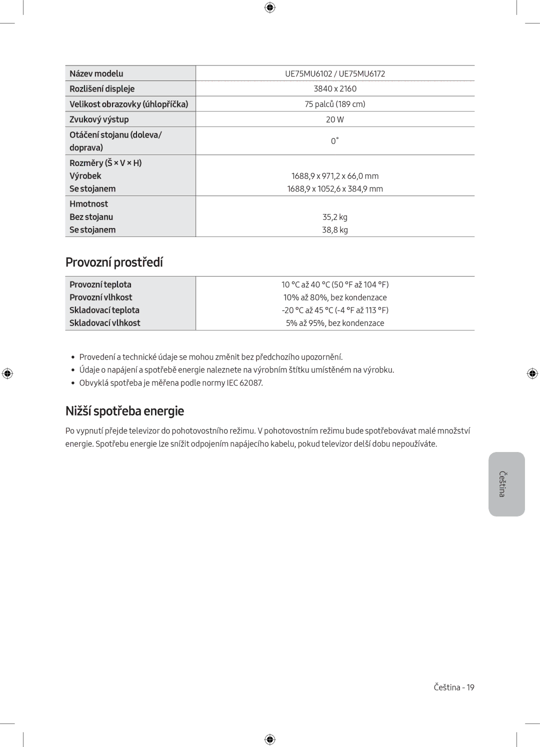 Samsung UE75MU6102KXXH, UE40MU6102KXXH, UE50MU6172UXXH, UE55MU6172UXXH manual Provozní prostředí, Nižší spotřeba energie 