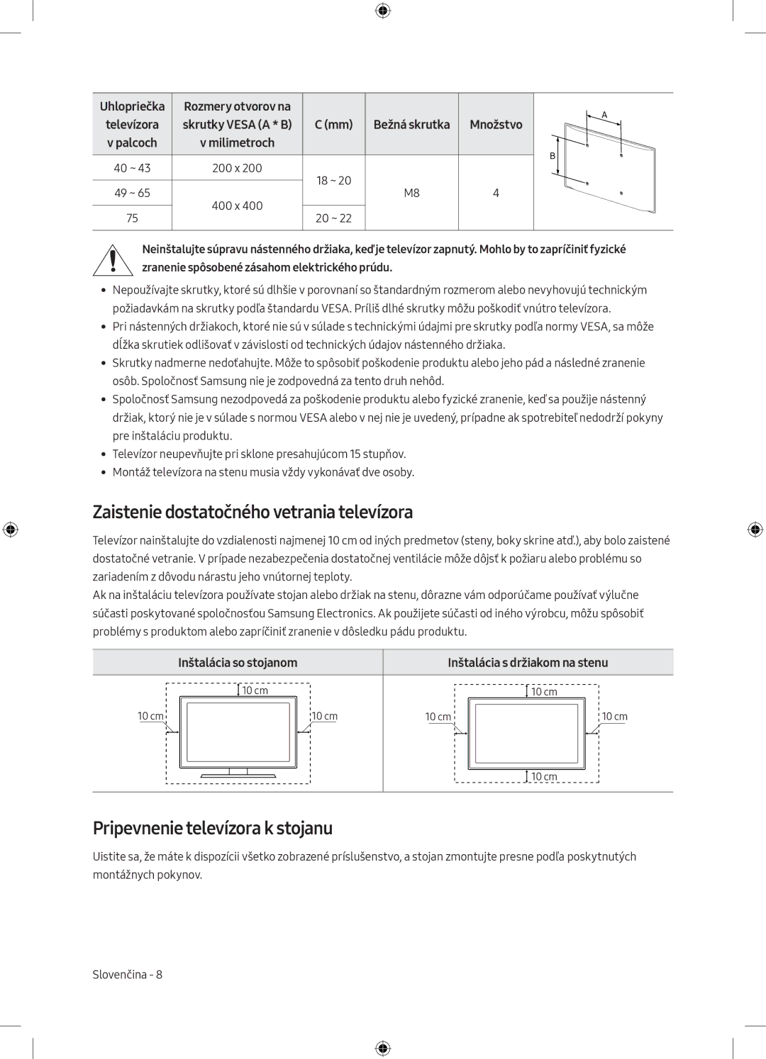 Samsung UE75MU6172UXXH, UE40MU6102KXXH manual Zaistenie dostatočného vetrania televízora, Pripevnenie televízora k stojanu 