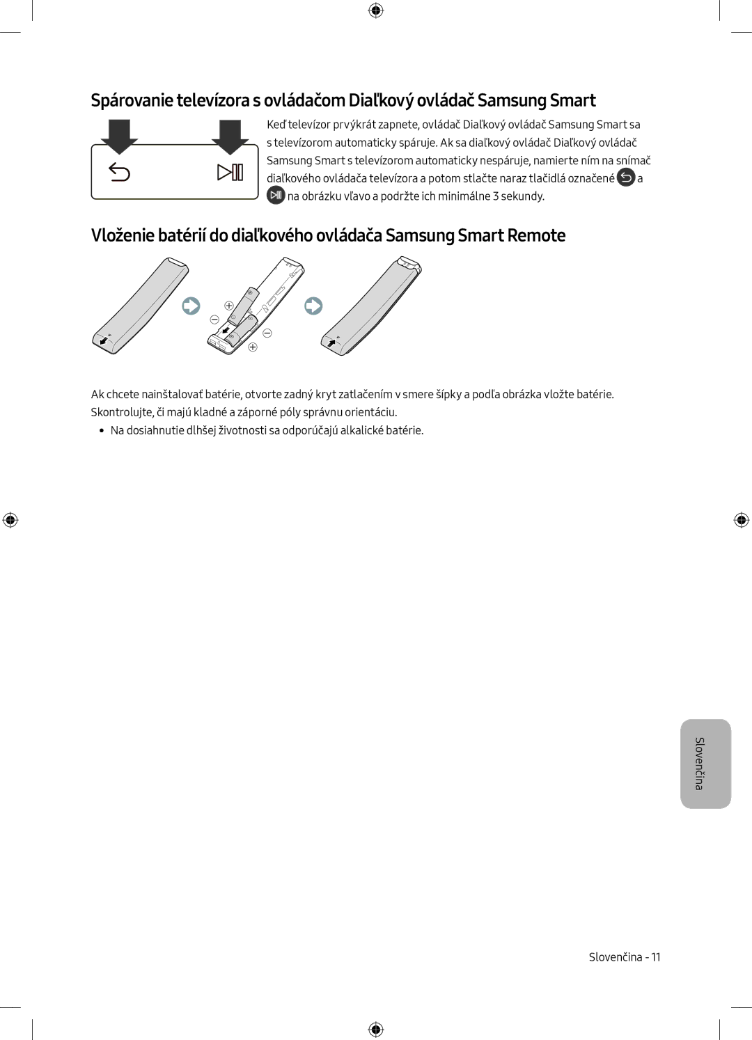 Samsung UE49MU6172UXXH, UE40MU6102KXXH, UE50MU6172UXXH manual Vloženie batérií do diaľkového ovládača Samsung Smart Remote 