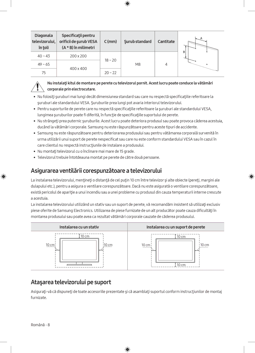 Samsung UE40MU6102KXXH Asigurarea ventilării corespunzătoare a televizorului, Ataşarea televizorului pe suport, Diagonala 