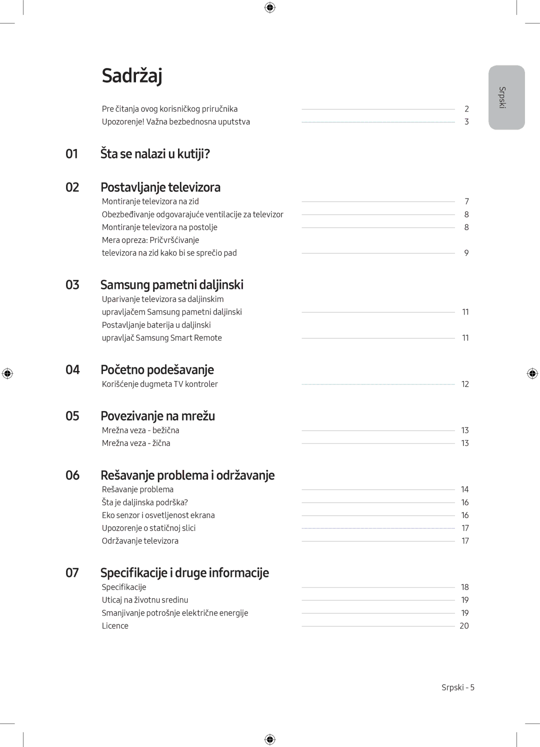 Samsung UE50MU6102KXXH Šta se nalazi u kutiji? Postavljanje televizora, Samsung pametni daljinski, Početno podešavanje 