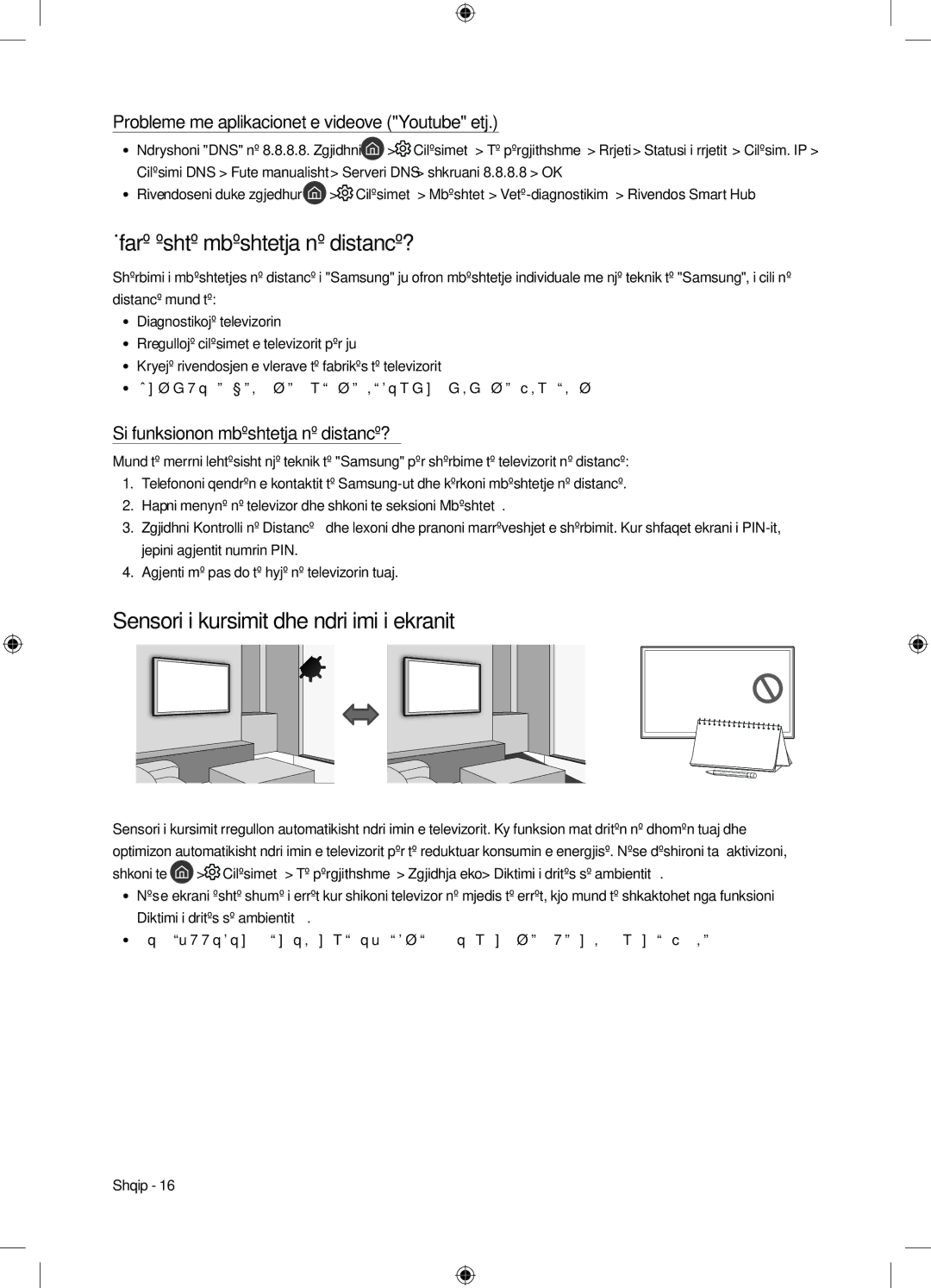 Samsung UE43MU6102KXXH, UE40MU6102KXXH manual Çfarë është mbështetja në distancë?, Sensori i kursimit dhe ndriçimi i ekranit 