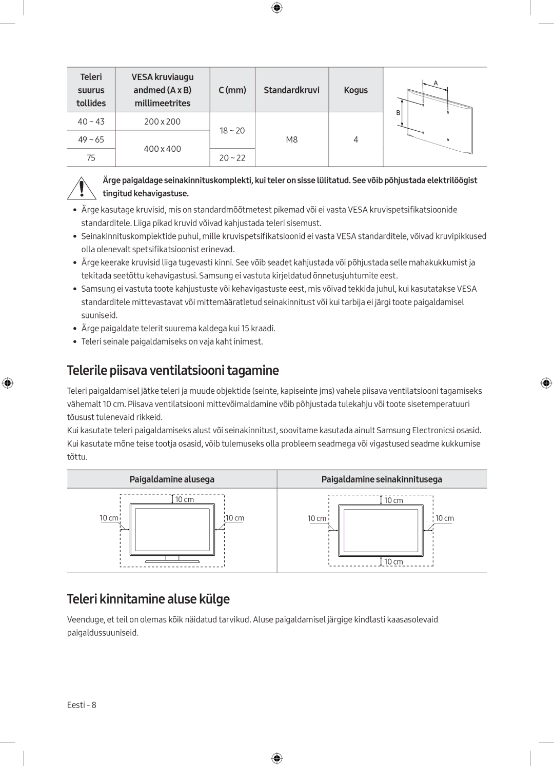 Samsung UE40MU6102KXXH Telerile piisava ventilatsiooni tagamine, Teleri kinnitamine aluse külge, Paigaldamine alusega 