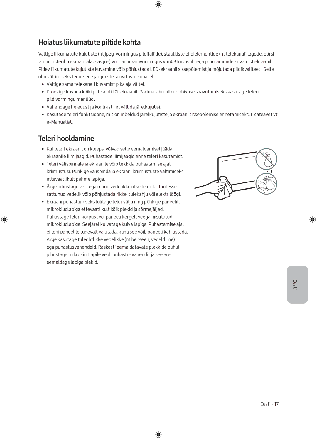 Samsung UE65MU6172UXXH, UE40MU6102KXXH, UE50MU6172UXXH, UE55MU6172UXXH Hoiatus liikumatute piltide kohta, Teleri hooldamine 