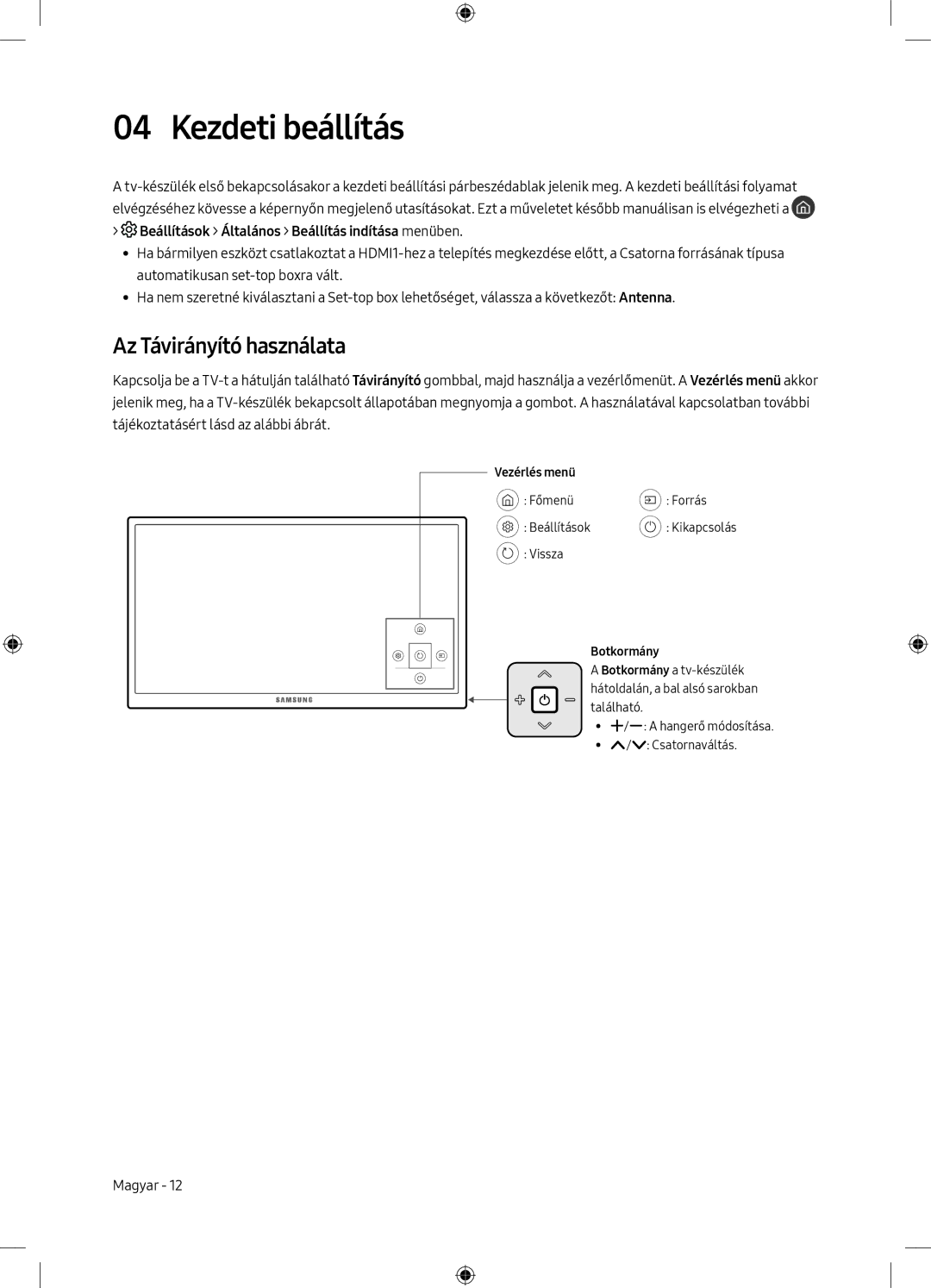 Samsung UE55MU6102KXXH Kezdeti beállítás, Az Távirányító használata, Beállítások Általános Beállítás indítása menüben 