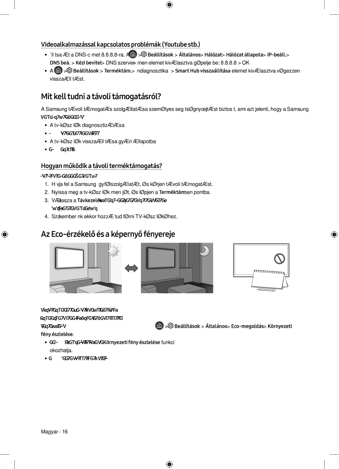 Samsung UE75MU6172UXXH, UE40MU6102KXXH manual Mit kell tudni a távoli támogatásról?, Az Eco-érzékelő és a képernyő fényereje 