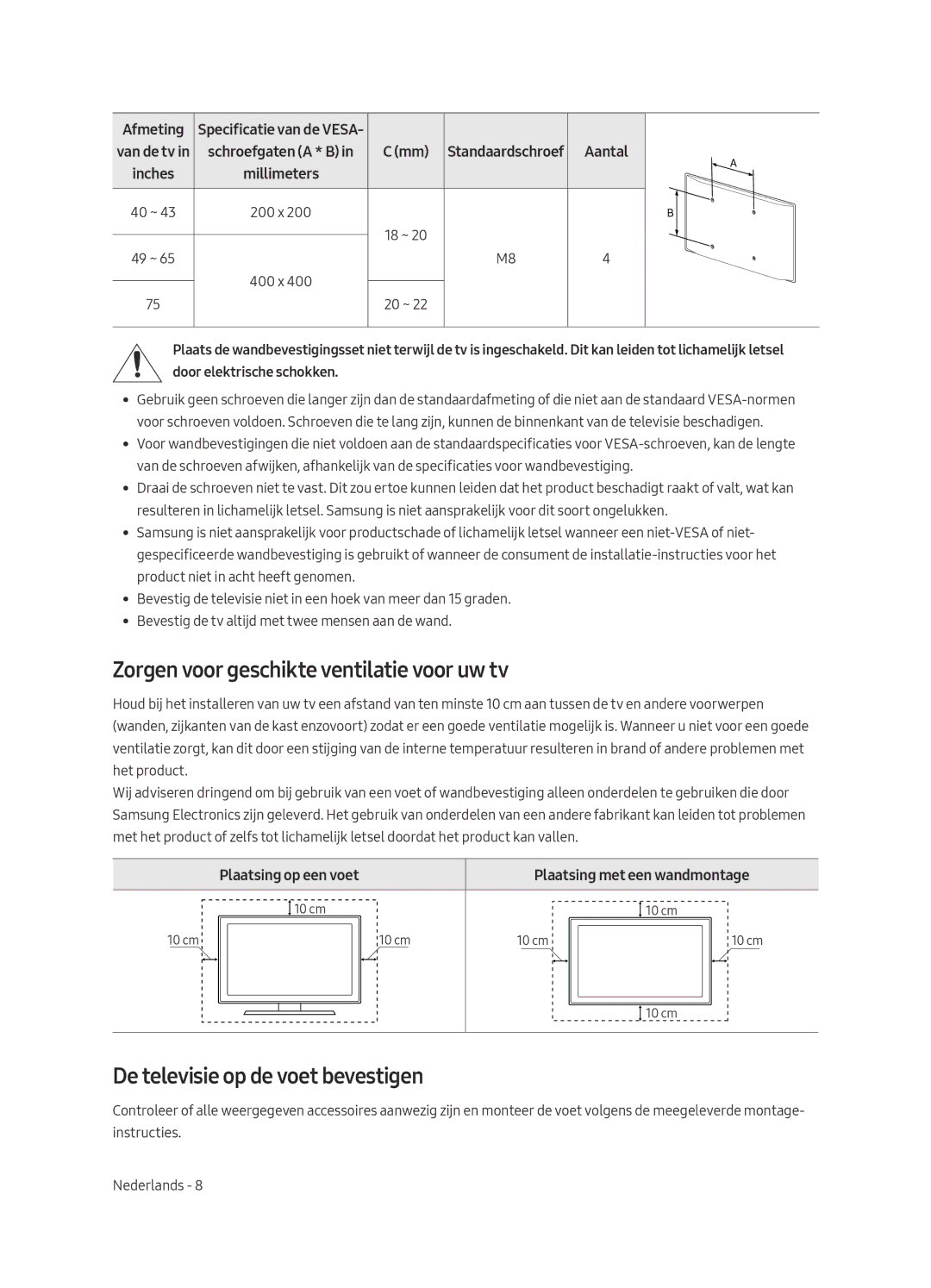 Samsung UE65MU6120WXXN manual Zorgen voor geschikte ventilatie voor uw tv, De televisie op de voet bevestigen, Afmeting 