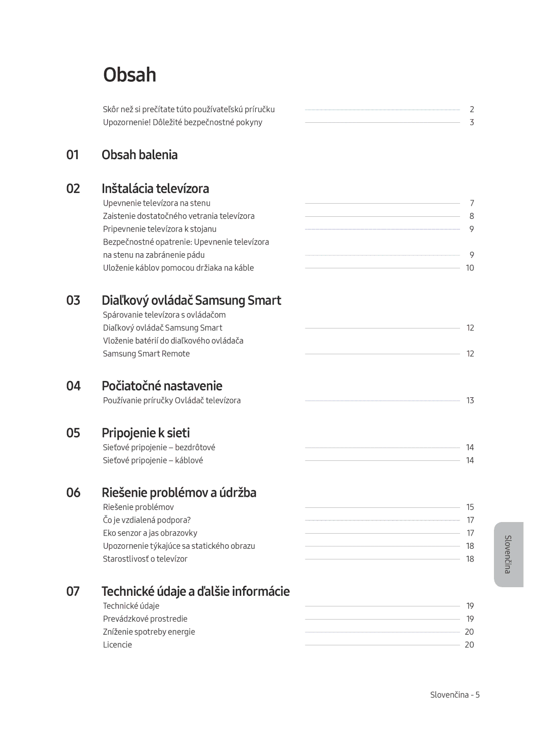 Samsung UE65MU6402UXXH Obsah balenia Inštalácia televízora, 03 Diaľkový ovládač Samsung Smart, 04 Počiatočné nastavenie 