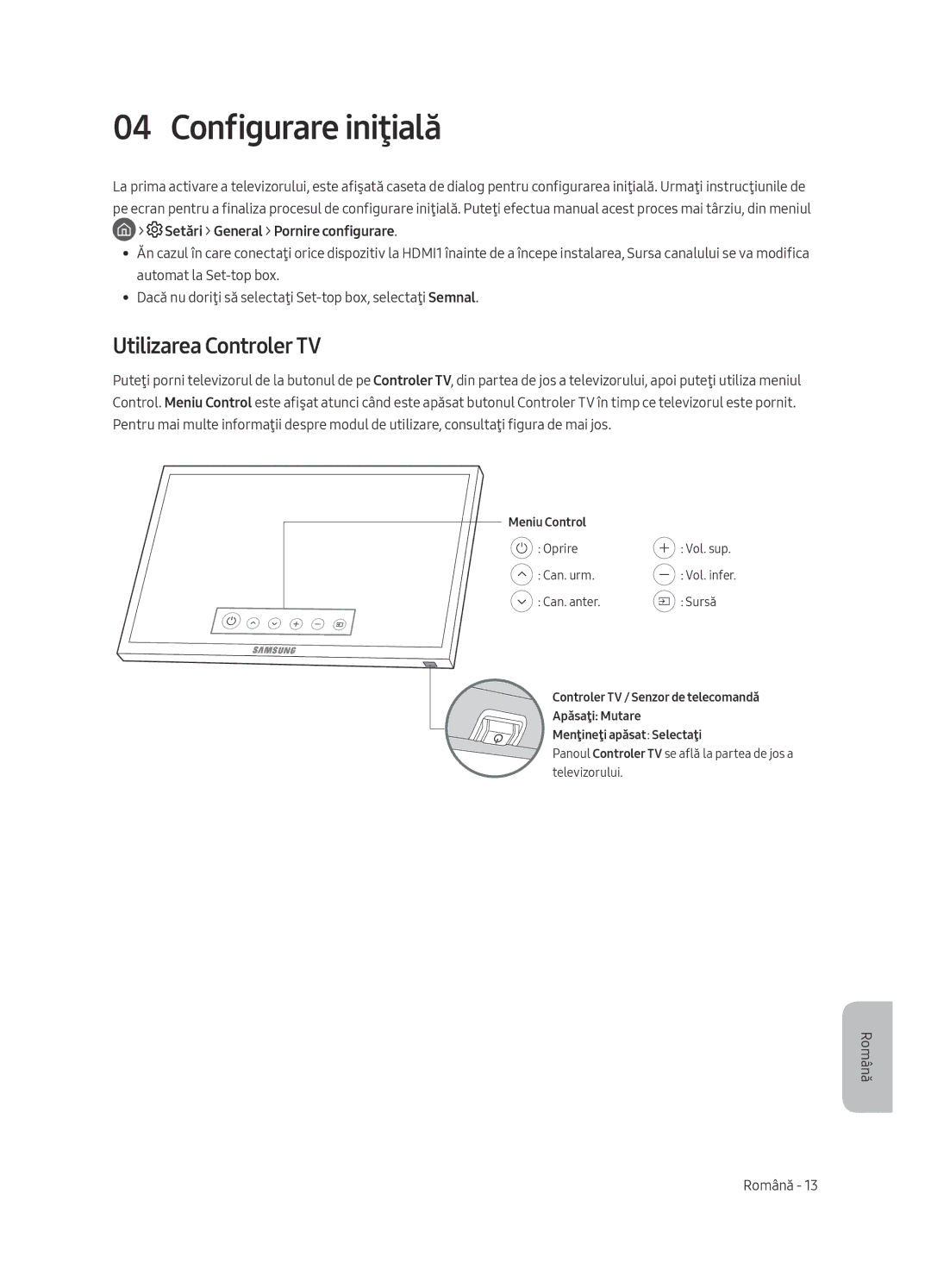 Samsung UE65MU6402UXXH, UE40MU6402UXXH, UE55MU6402UXXH, UE49MU6402UXXH manual Configurare iniţială, Utilizarea Controler TV 