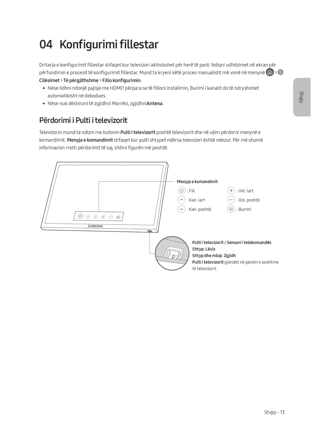 Samsung UE65MU6402UXXH, UE40MU6402UXXH, UE55MU6402UXXH manual Konfigurimi fillestar, Përdorimi i Pulti i televizorit 