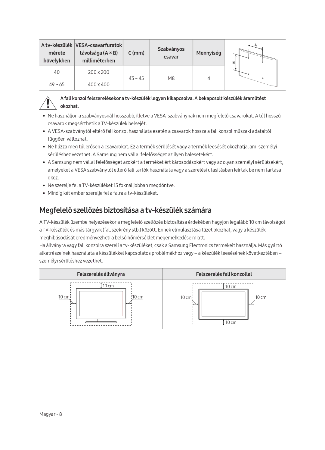 Samsung UE40MU6402UXXH manual Megfelelő szellőzés biztosítása a tv-készülék számára, 200 x 43 ~ 49 ~ 400 x, Okozhat 