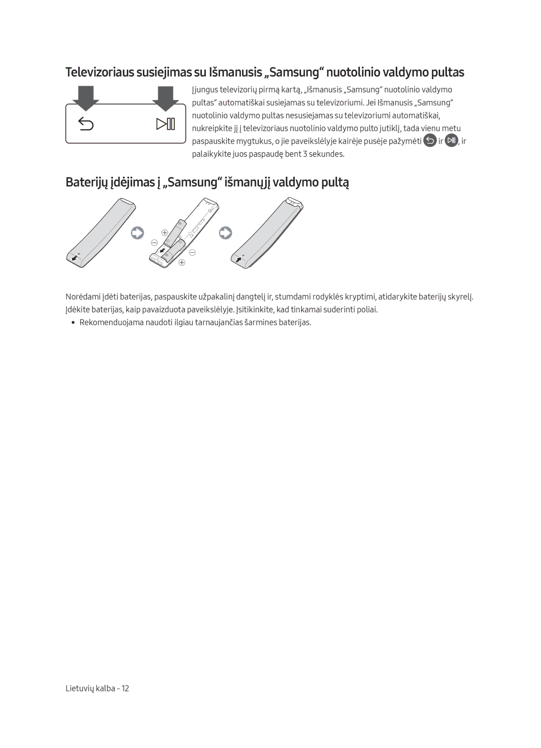 Samsung UE40MU6402UXXH, UE65MU6402UXXH, UE55MU6402UXXH, UE49MU6402UXXH Baterijų įdėjimas į „Samsung išmanųjį valdymo pultą 