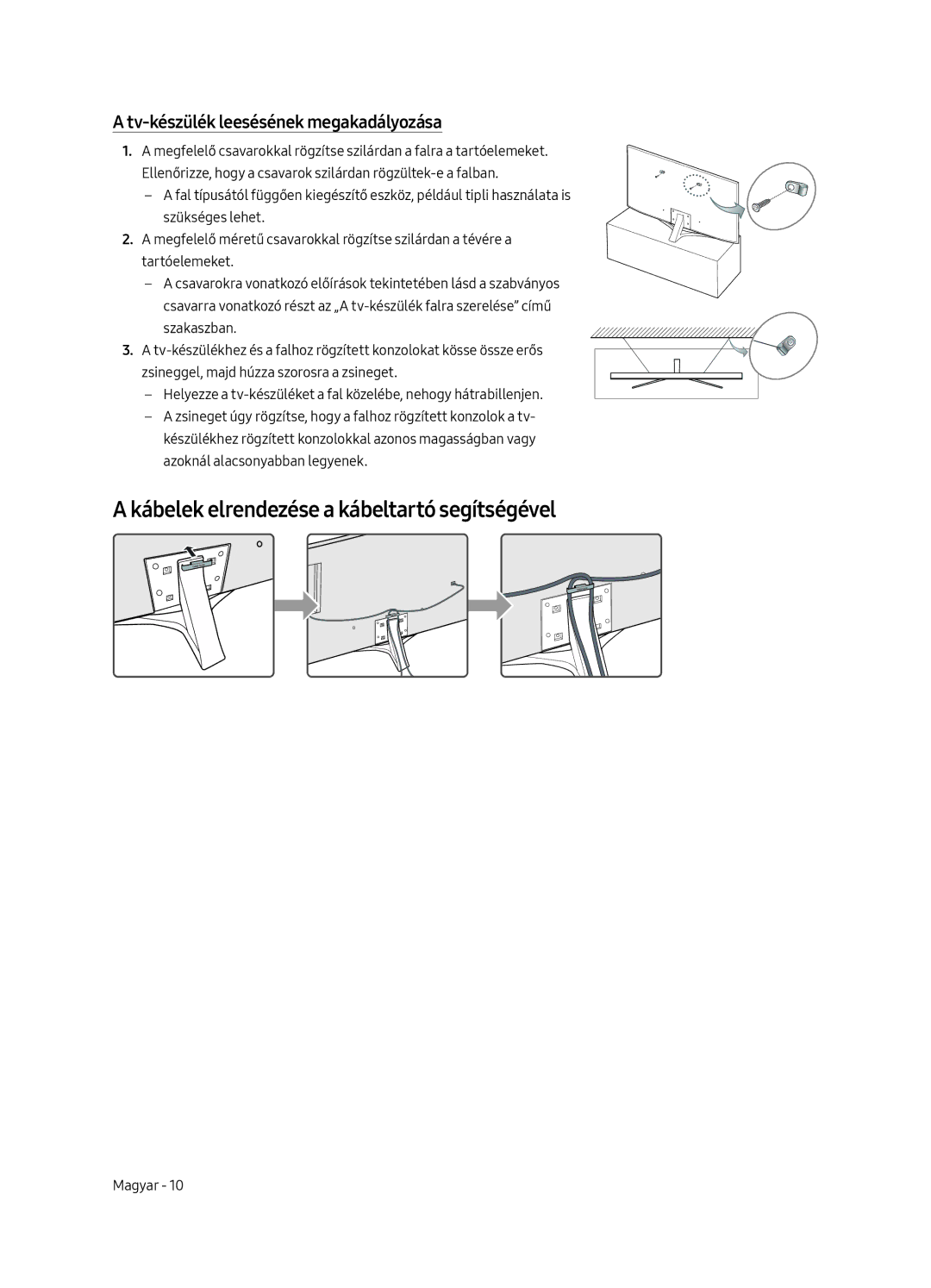 Samsung UE55MU6402UXXH manual Kábelek elrendezése a kábeltartó segítségével, Tv-készülék leesésének megakadályozása 