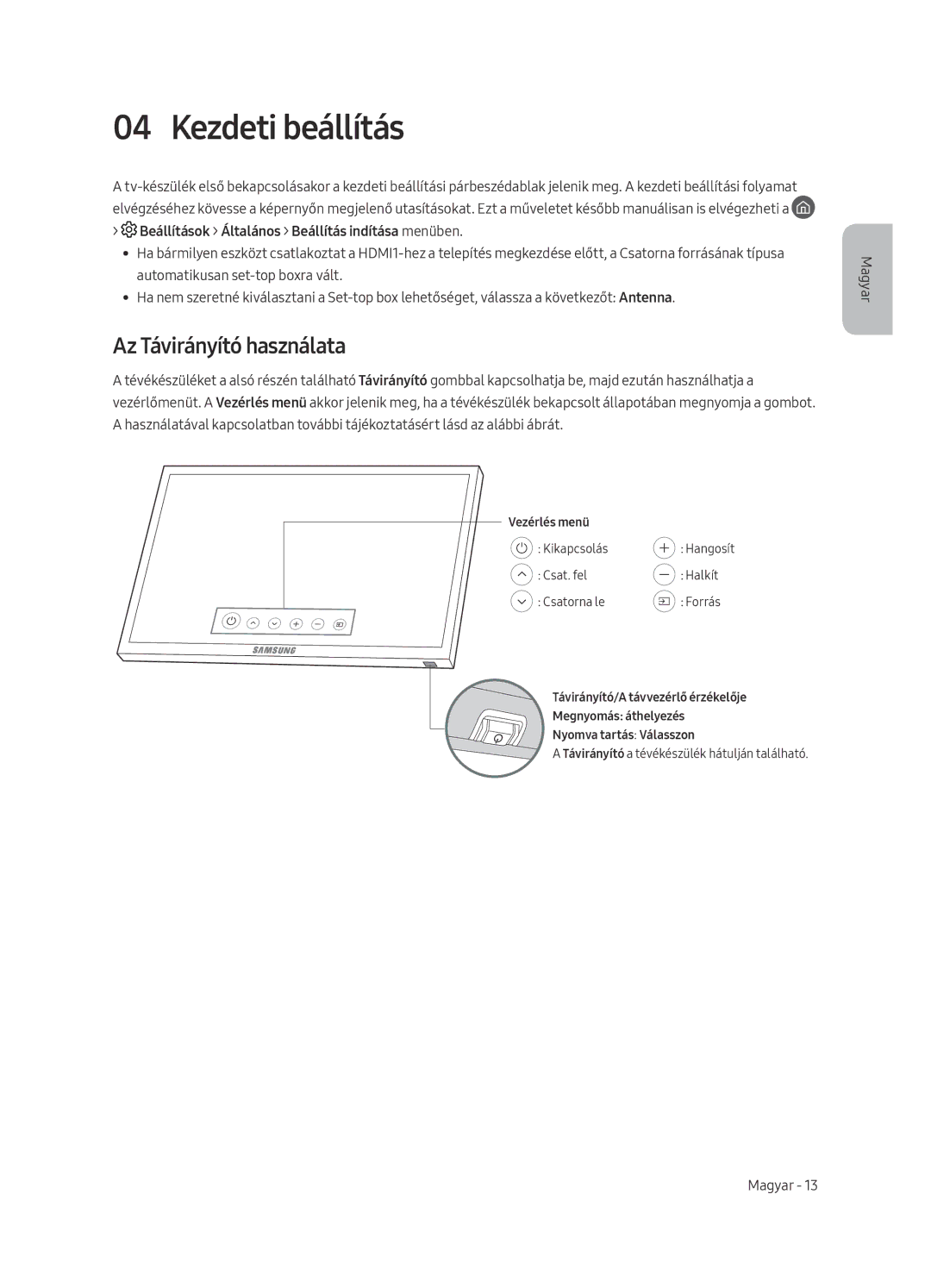 Samsung UE65MU6402UXXH Kezdeti beállítás, Az Távirányító használata, Beállítások Általános Beállítás indítása menüben 