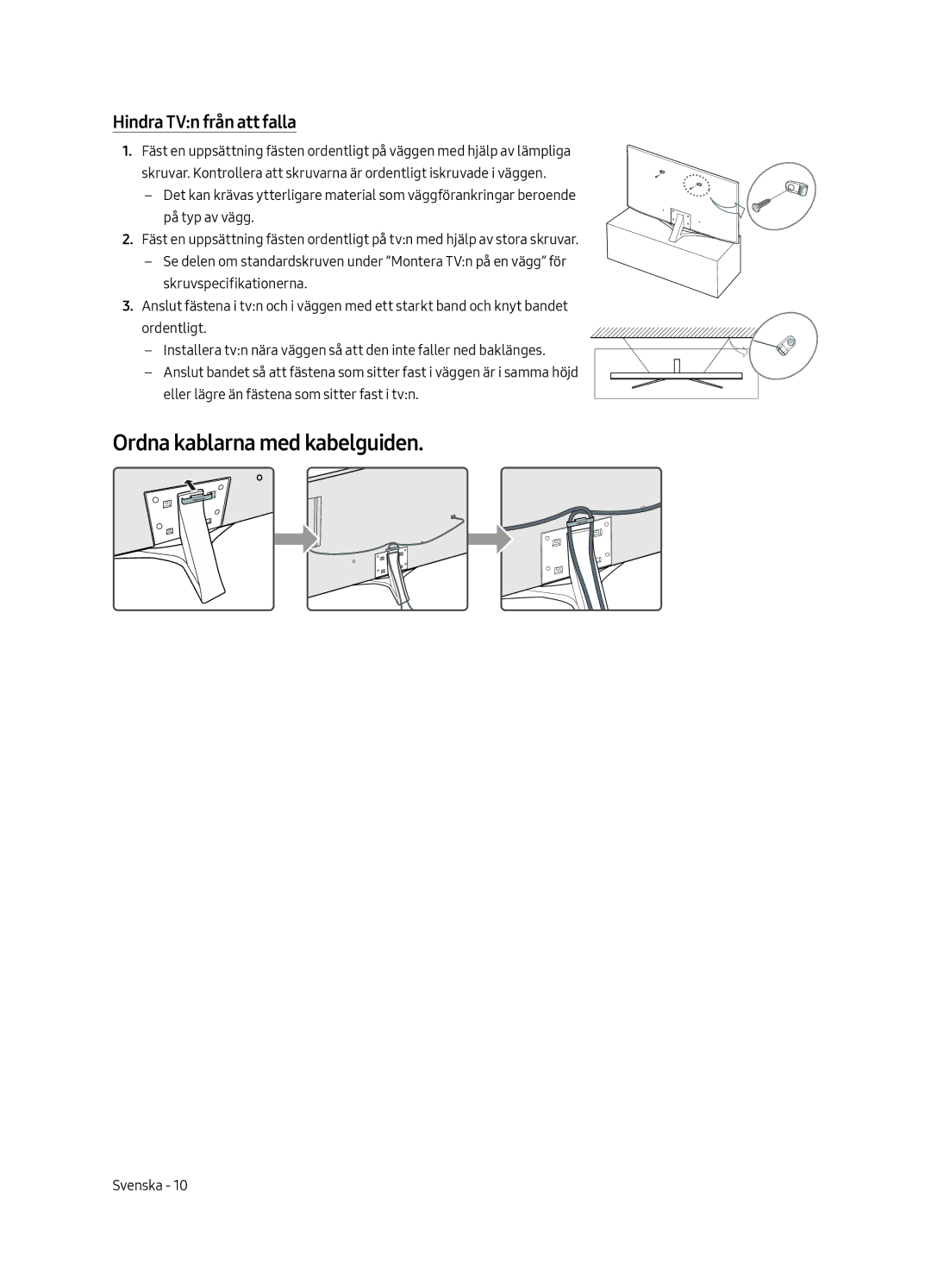 Samsung UE40MU6405UXXC, UE65MU6405UXXC, UE49MU6405UXXC manual Ordna kablarna med kabelguiden, Hindra TVn från att falla 