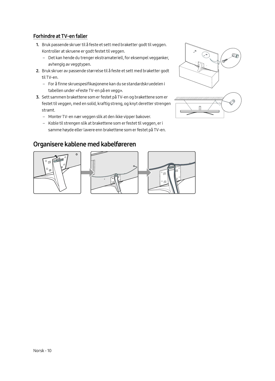 Samsung UE40MU6405UXXC, UE65MU6405UXXC, UE49MU6405UXXC manual Organisere kablene med kabelføreren, Forhindre at TV-en faller 