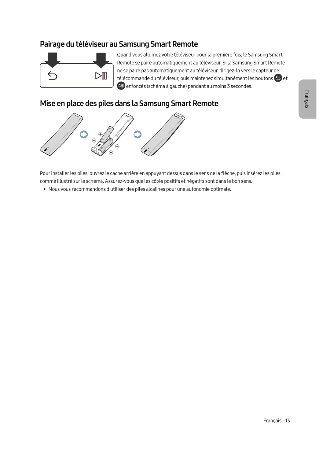 Samsung UE55MU6405UXXC Pairage du téléviseur au Samsung Smart Remote, Mise en place des piles dans la Samsung Smart Remote 