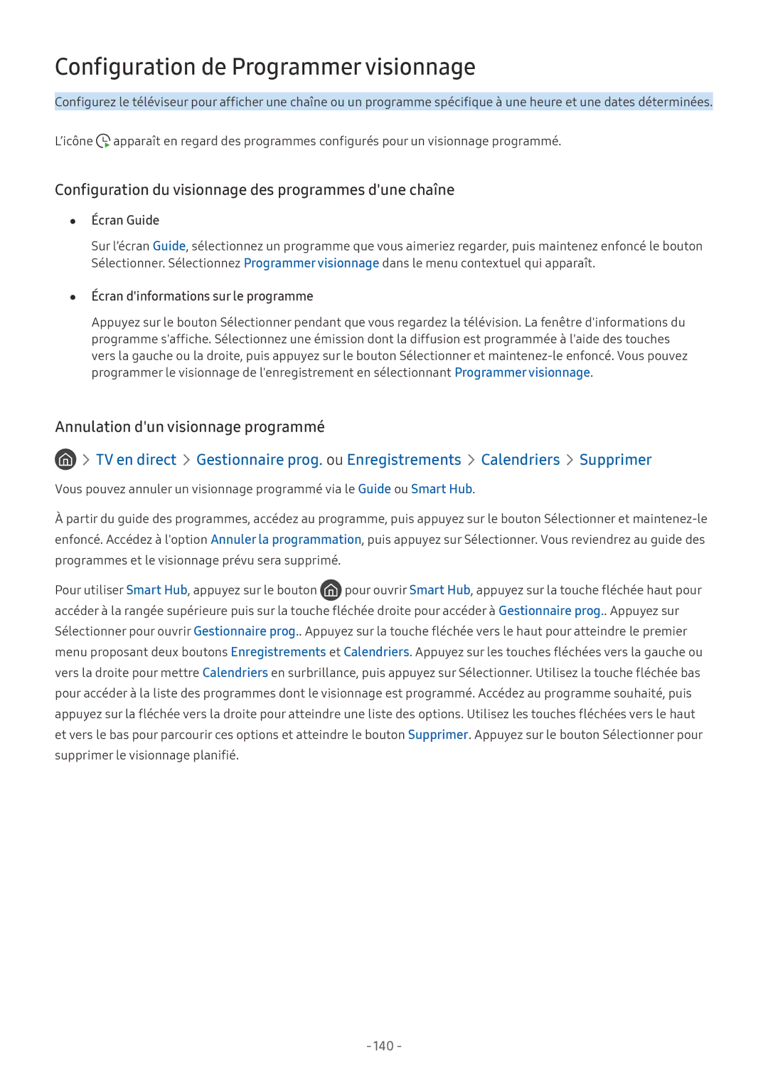 Samsung QE65Q8CAMTXXC manual Configuration de Programmer visionnage, Configuration du visionnage des programmes dune chaîne 