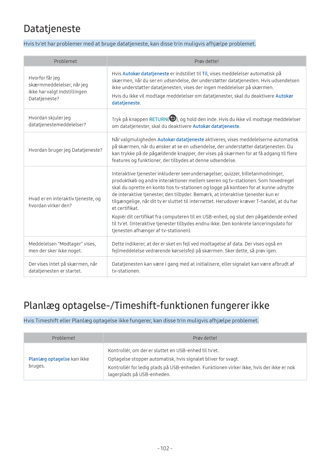 Samsung UE49MU6655UXXC Datatjeneste, Planlæg optagelse-/Timeshift-funktionen fungerer ikke, Planlæg optagelse kan ikke 