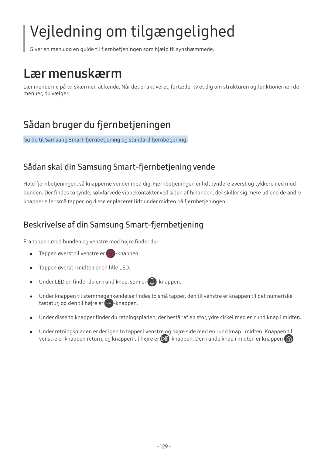 Samsung UE55LS003AUXXC, UE40MU6455UXXC Sådan bruger du fjernbetjeningen, Sådan skal din Samsung Smart-fjernbetjening vende 