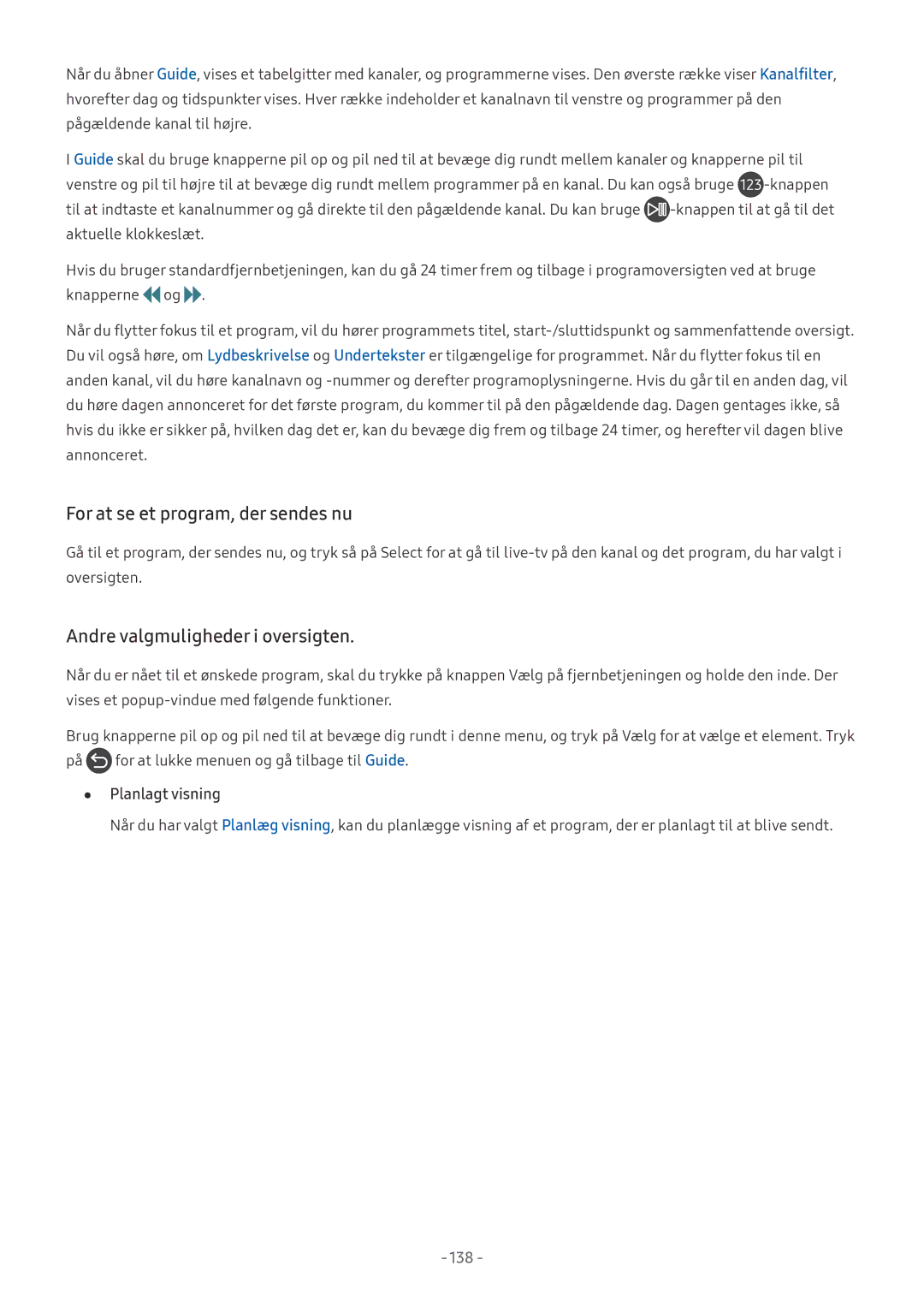 Samsung UE55MU6405UXXC, UE40MU6455UXXC manual For at se et program, der sendes nu, Andre valgmuligheder i oversigten 