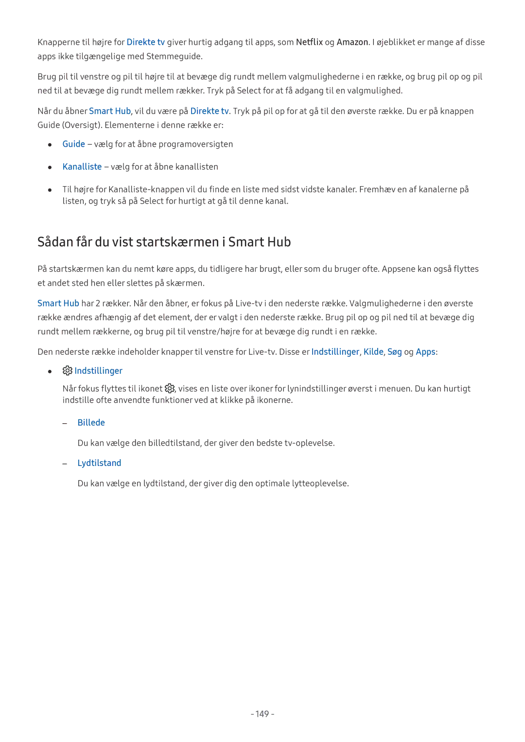 Samsung QE65Q7FAMTXXC, UE40MU6455UXXC, QE75Q7FAMTXXC, QE65Q8CAMTXXC manual Sådan får du vist startskærmen i Smart Hub, 149 