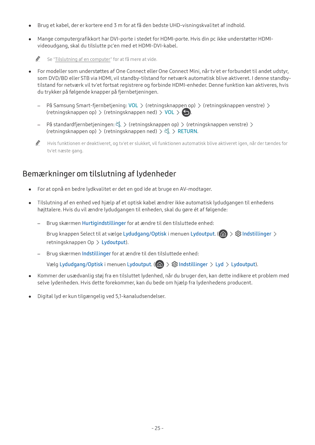 Samsung UE55MU7005TXXC, UE40MU6455UXXC, QE75Q7FAMTXXC, QE65Q8CAMTXXC, QE55Q8CAMTXXC Bemærkninger om tilslutning af lydenheder 