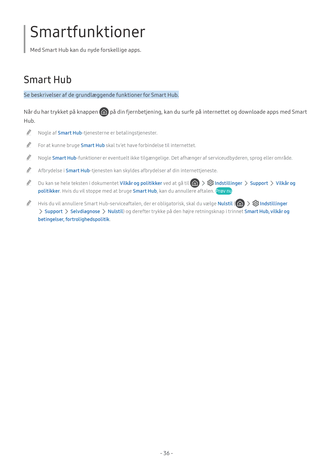 Samsung UE43MU6105KXXC Smart Hub, Indstillinger Support Vilkår og, Support Selvdiagnose, Betingelser, fortrolighedspolitik 