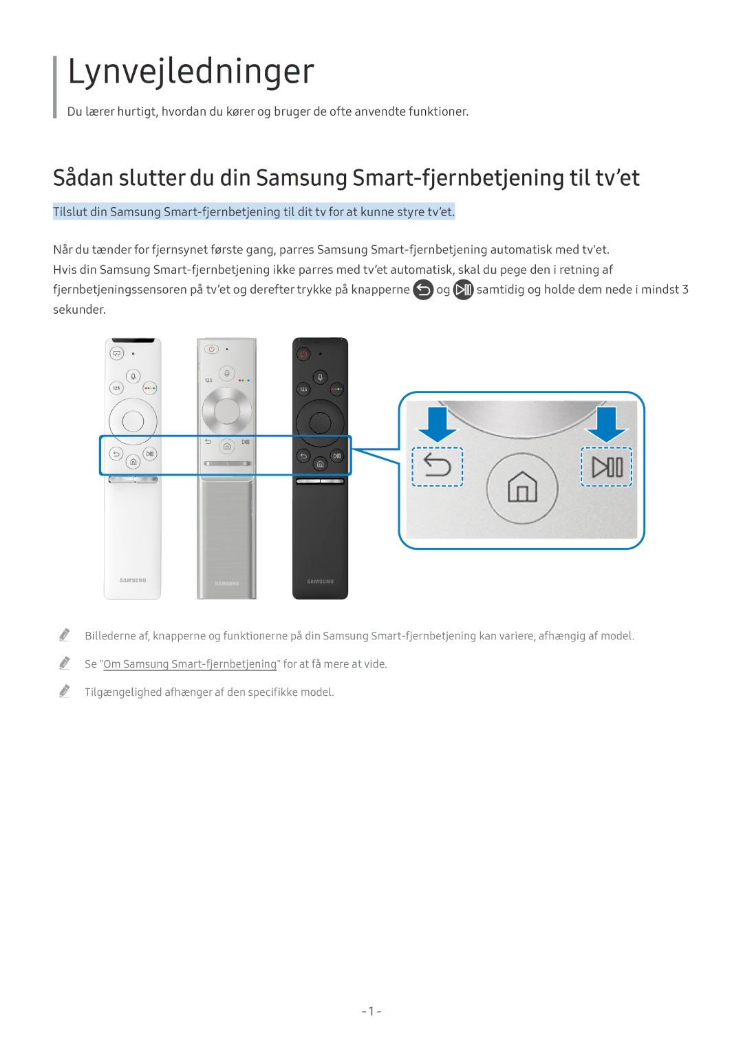 Samsung UE65MU7045TXXC, UE40MU6455UXXC manual Lynvejledninger, Sådan slutter du din Samsung Smart-fjernbetjening til tv’et 