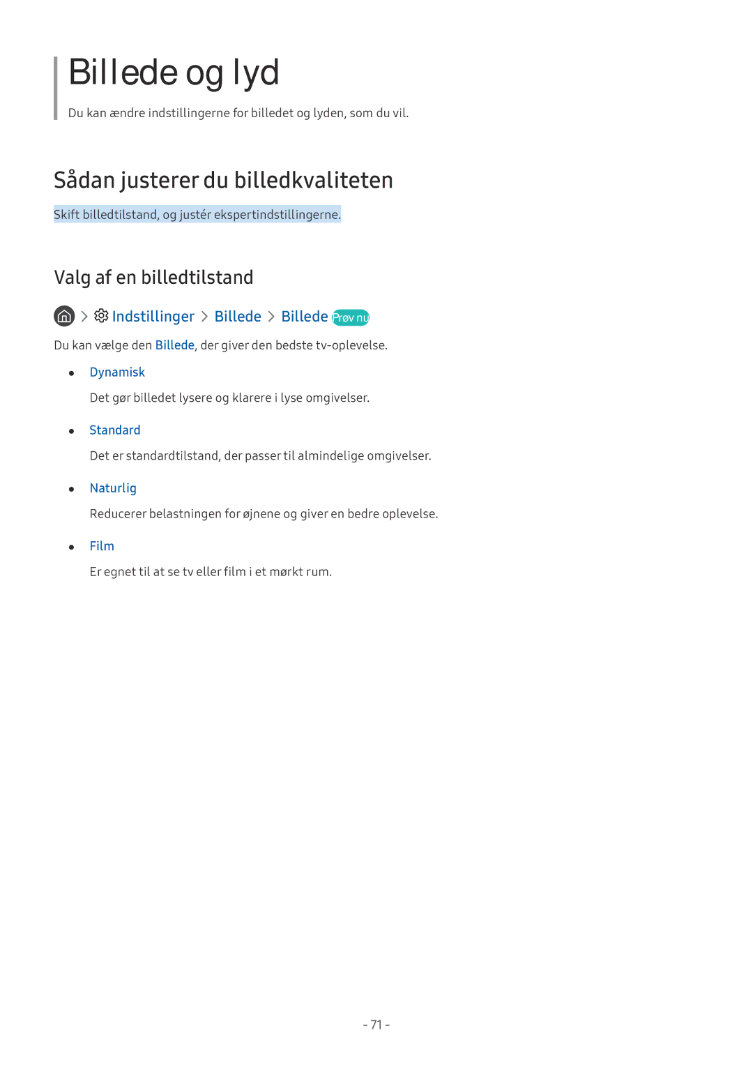 Samsung UE65MU6125KXXC, UE40MU6455UXXC, QE75Q7FAMTXXC manual Sådan justerer du billedkvaliteten, Valg af en billedtilstand 