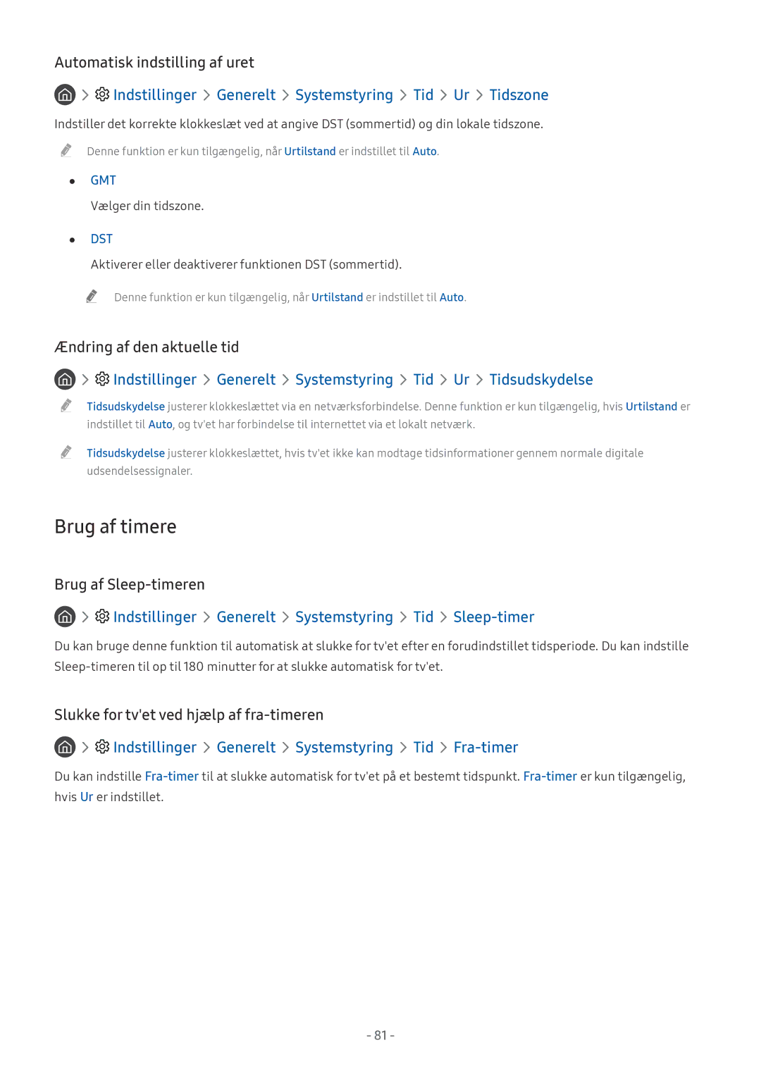 Samsung UE65MU6475UXXC, UE40MU6455UXXC, QE75Q7FAMTXXC Brug af timere, Indstillinger Generelt Systemstyring Tid Ur Tidszone 