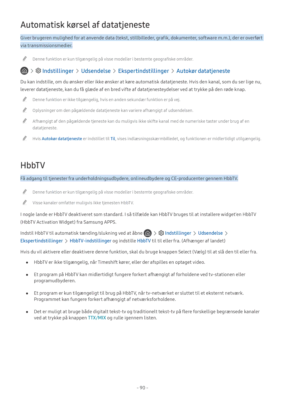Samsung QE75Q7FAMTXXC, UE40MU6455UXXC, QE65Q8CAMTXXC, QE55Q8CAMTXXC, UE82MU7005TXXC Automatisk kørsel af datatjeneste, HbbTV 