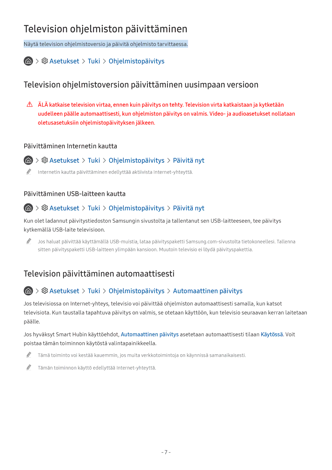 Samsung UE49MU6655UXXC, UE40MU6455UXXC manual Television ohjelmiston päivittäminen, Television päivittäminen automaattisesti 