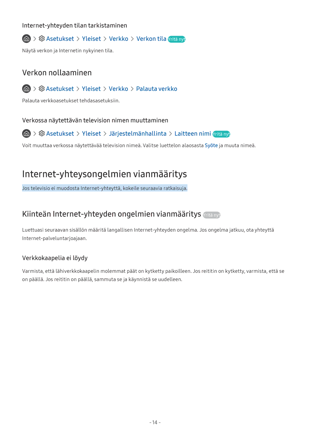 Samsung UE40MU6175UXXC Internet-yhteysongelmien vianmääritys, Verkon nollaaminen, Asetukset Yleiset Verkko Palauta verkko 