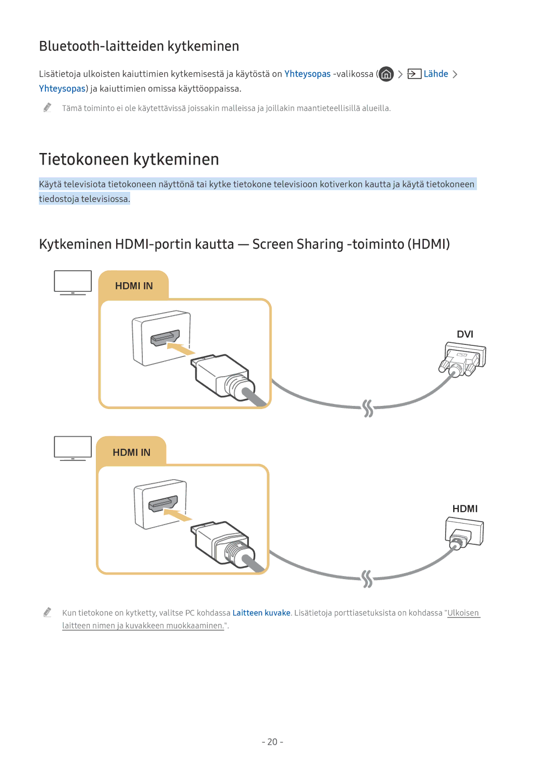 Samsung UE49MU6175UXXC, UE40MU6455UXXC, QE75Q7FAMTXXC, QE65Q8CAMTXXC Tietokoneen kytkeminen, Bluetooth-laitteiden kytkeminen 