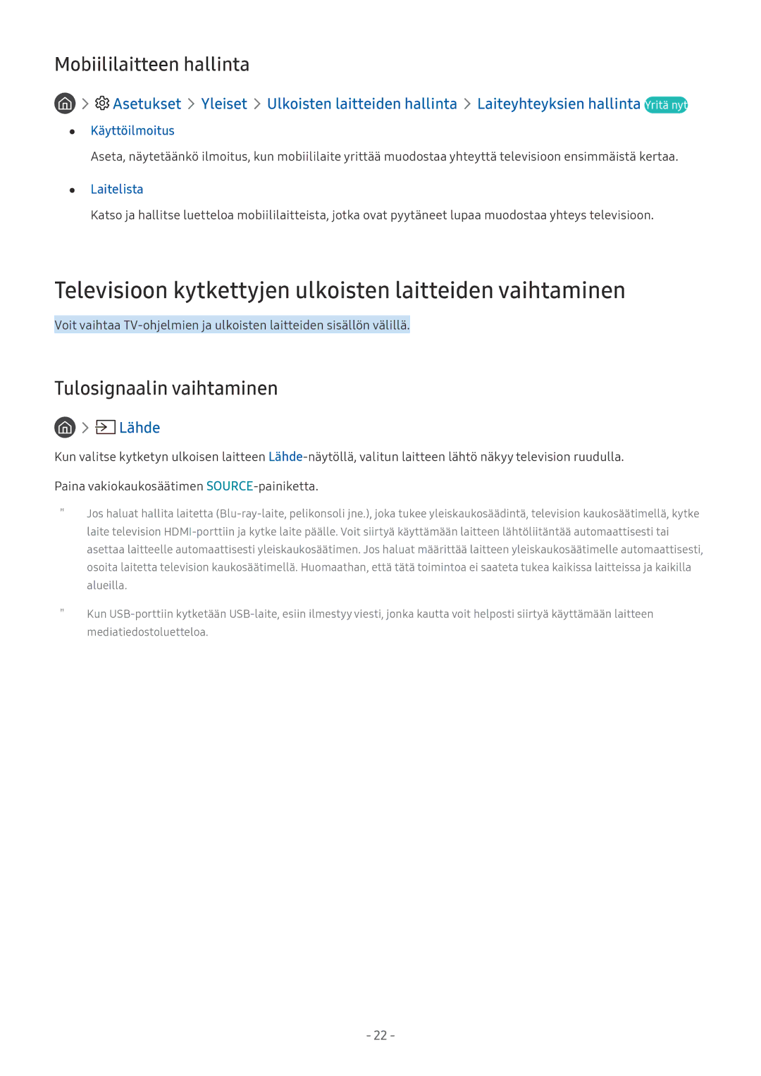 Samsung UE65MU6105KXXC Televisioon kytkettyjen ulkoisten laitteiden vaihtaminen, Mobiililaitteen hallinta, Käyttöilmoitus 