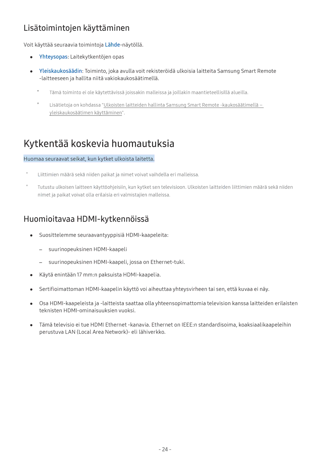 Samsung UE55MU7045TXXC manual Kytkentää koskevia huomautuksia, Lisätoimintojen käyttäminen, Huomioitavaa HDMI-kytkennöissä 