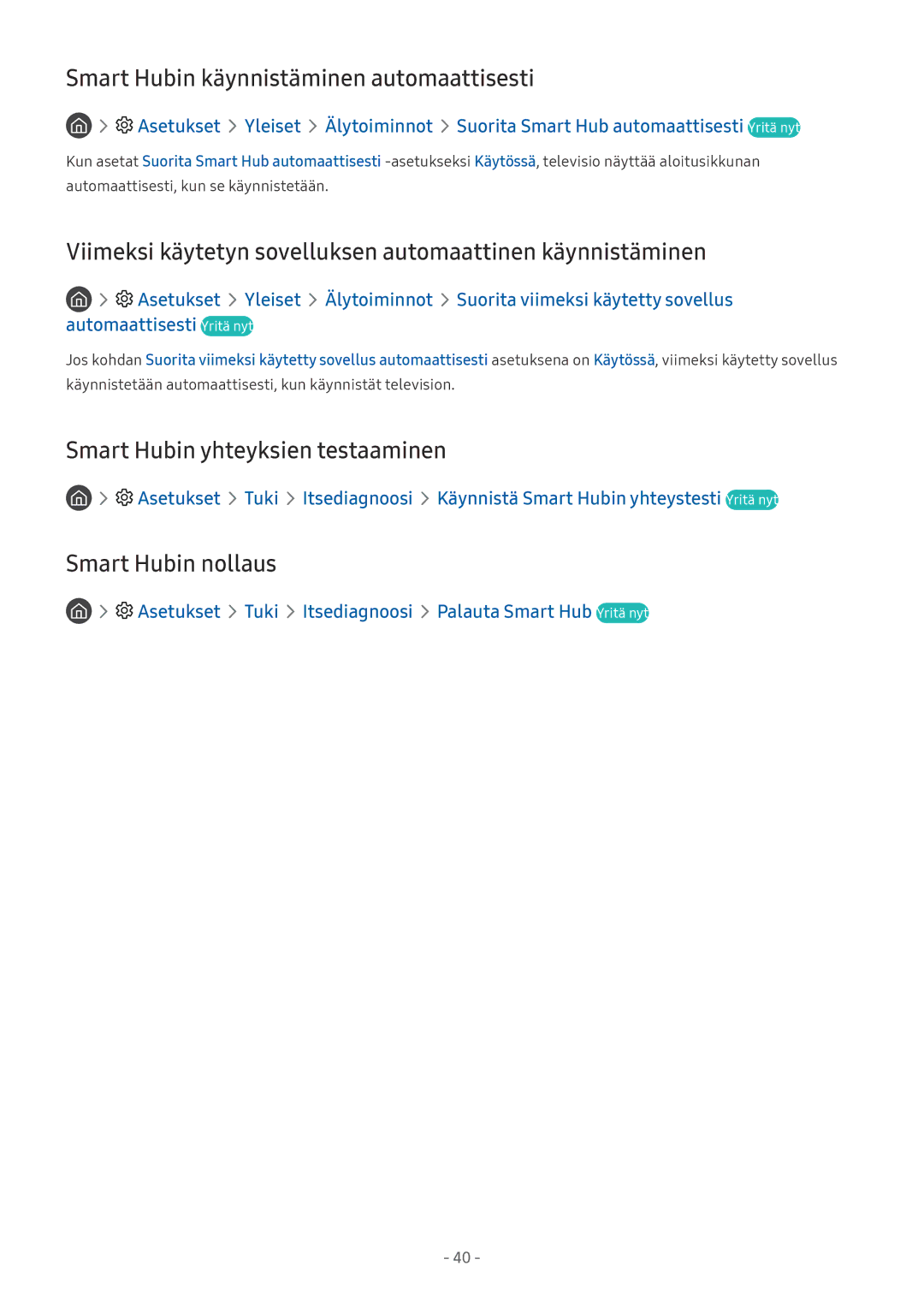 Samsung UE55MU8005TXXC Smart Hubin käynnistäminen automaattisesti, Smart Hubin yhteyksien testaaminen, Smart Hubin nollaus 