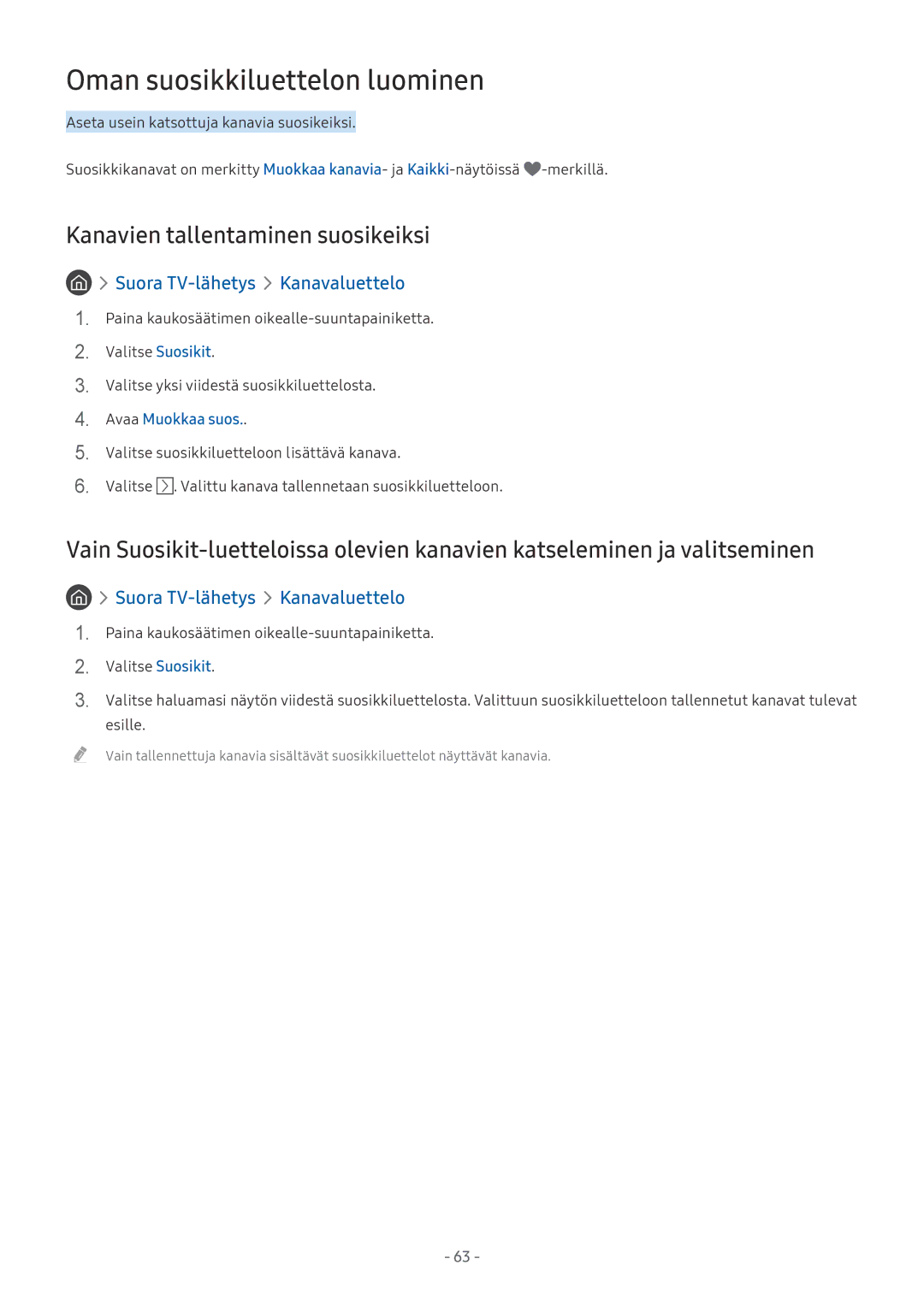 Samsung UE55MU6125KXXC manual Oman suosikkiluettelon luominen, Kanavien tallentaminen suosikeiksi, Avaa Muokkaa suos 