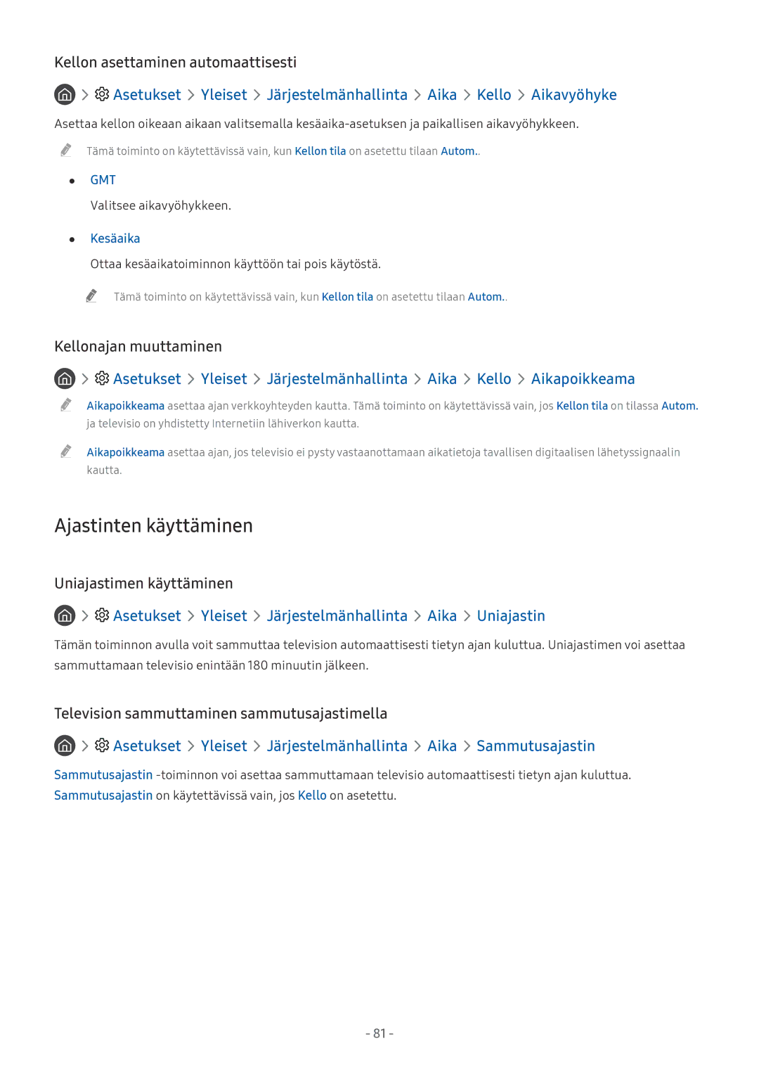 Samsung UE65MU6475UXXC, UE40MU6455UXXC manual Ajastinten käyttäminen, Asetukset Yleiset Järjestelmänhallinta Aika Uniajastin 