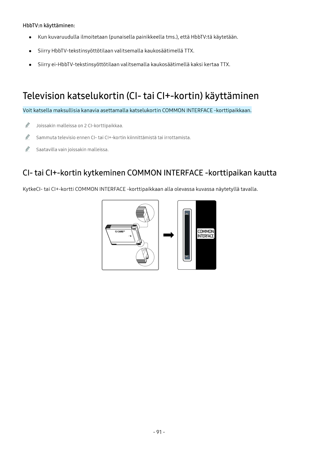 Samsung QE65Q8CAMTXXC, UE40MU6455UXXC manual Television katselukortin CI- tai CI+-kortin käyttäminen, HbbTVn käyttäminen 