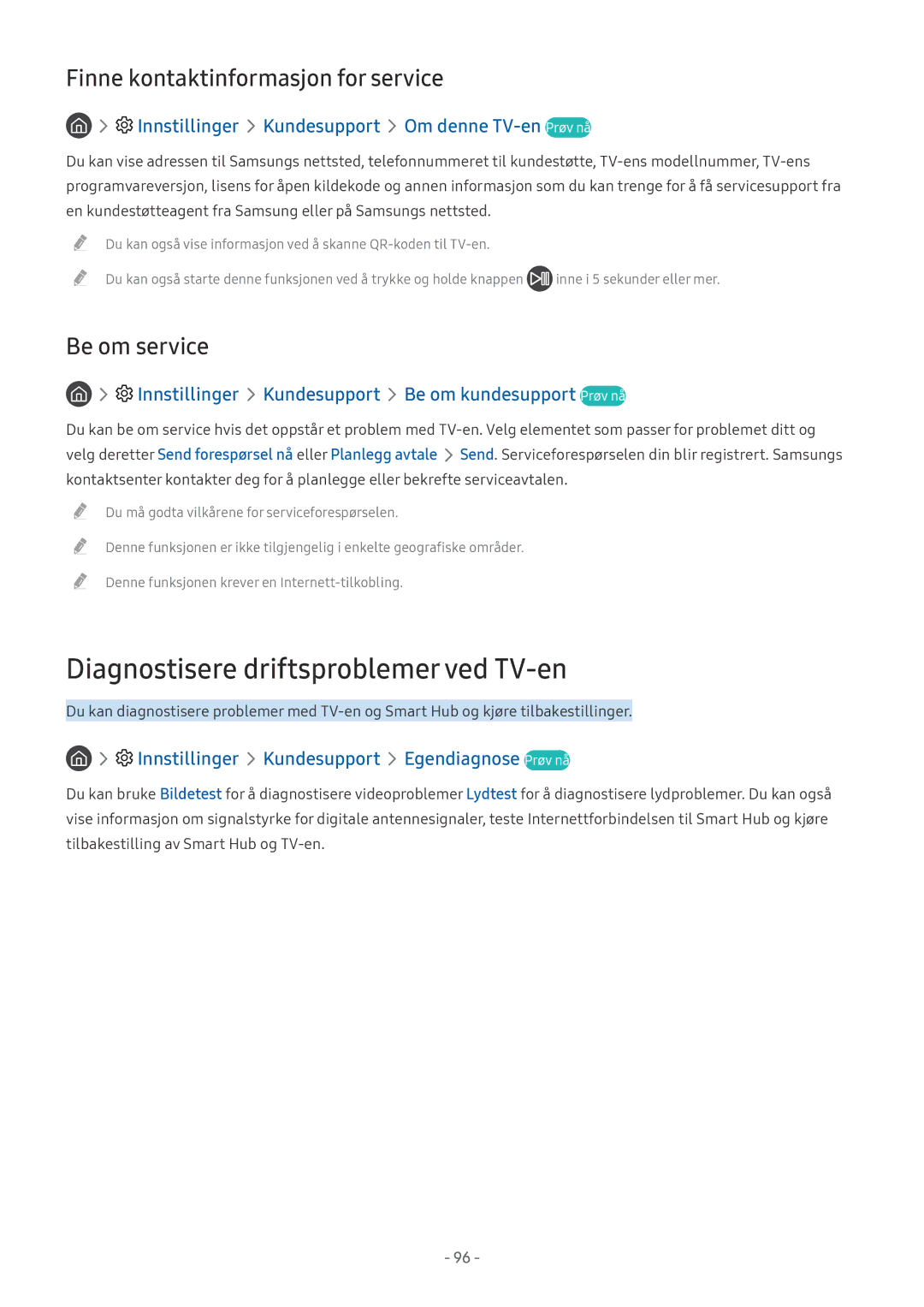 Samsung UE65MU7045TXXC manual Diagnostisere driftsproblemer ved TV-en, Innstillinger Kundesupport Om denne TV-en Prøv nå 